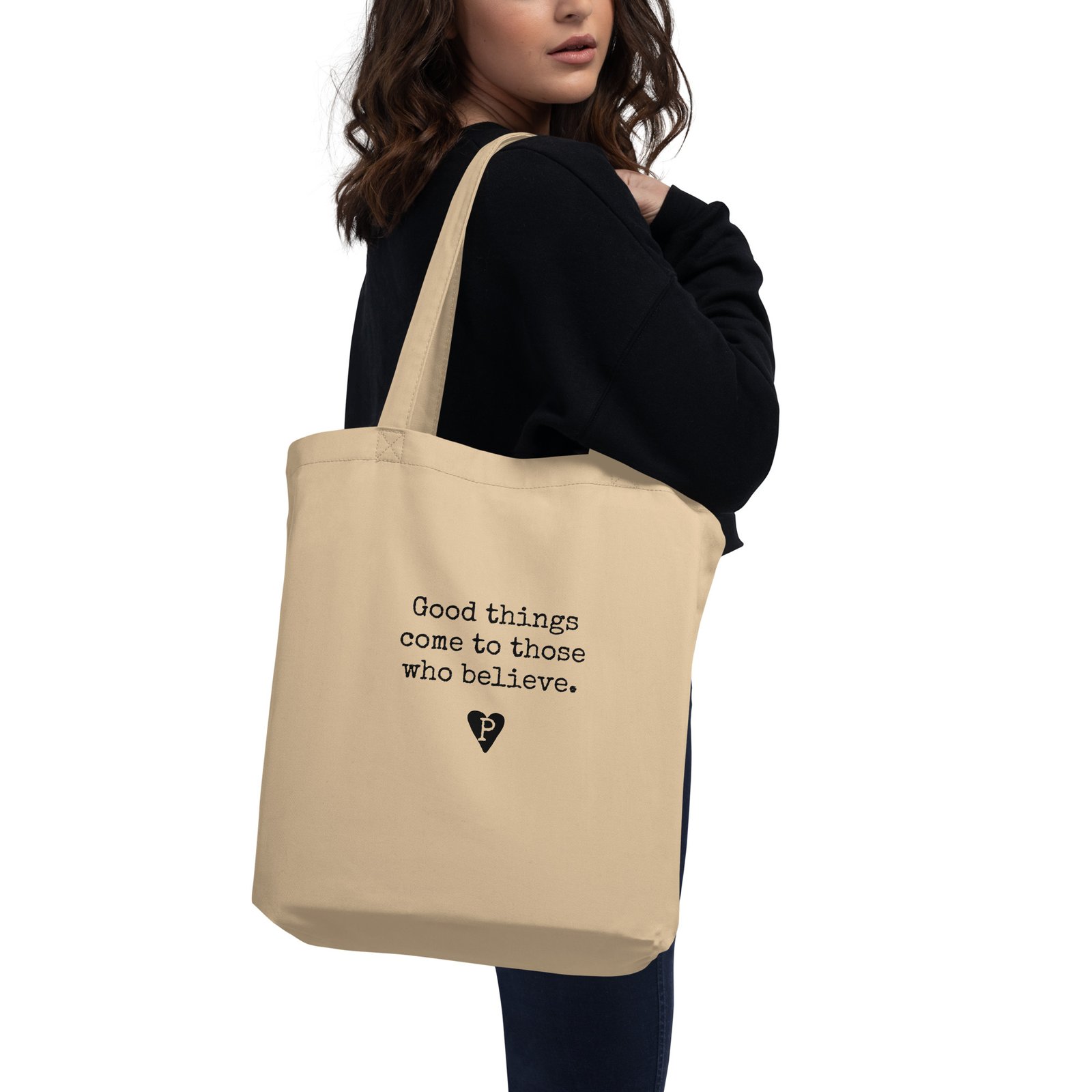 Eco Tote Bag Good things come to those who believe - Image 2