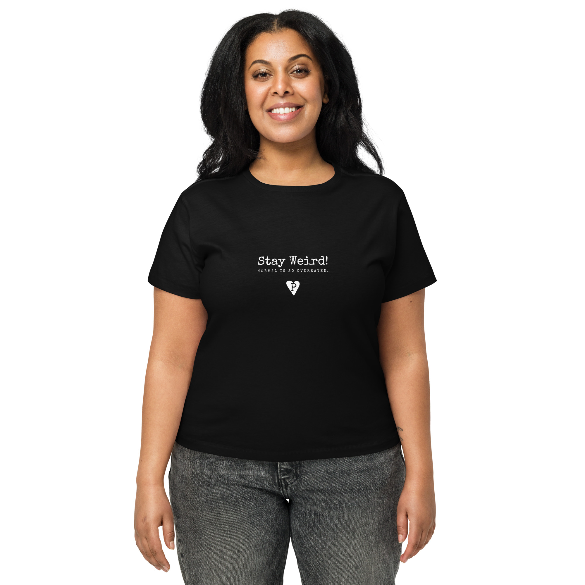 Women’s high-waisted t-shirt Stay Weird! Normal is so overrated. - Image 2